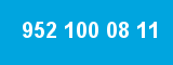 952 100 08 11 952 100 08 11